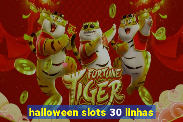 halloween slots 30 linhas